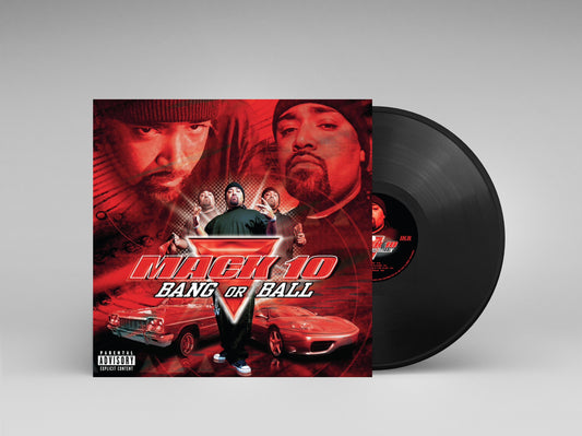 Mack 10 Bang Or Ball 2XLP